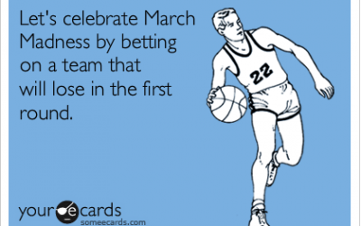 March Madness Baby!